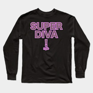 Super Diva! RGB Weights Workout Power Design Long Sleeve T-Shirt